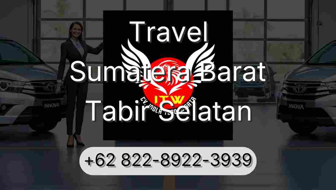 Travel Sumatera Barat Tabir Selatan
