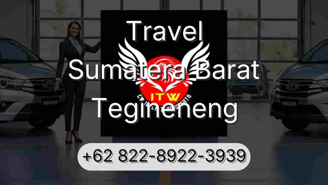 Travel Sumatera Barat Tegineneng
