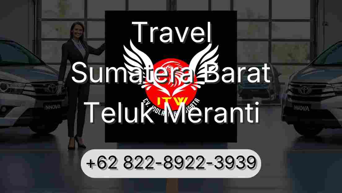 Travel Sumatera Barat Teluk Meranti