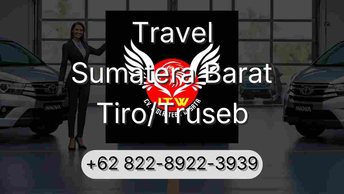 Travel Sumatera Barat Tiro/Truseb