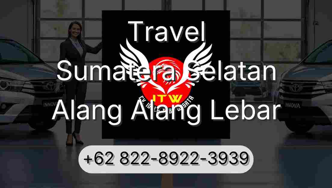 Travel Sumatera Selatan Alang Alang Lebar