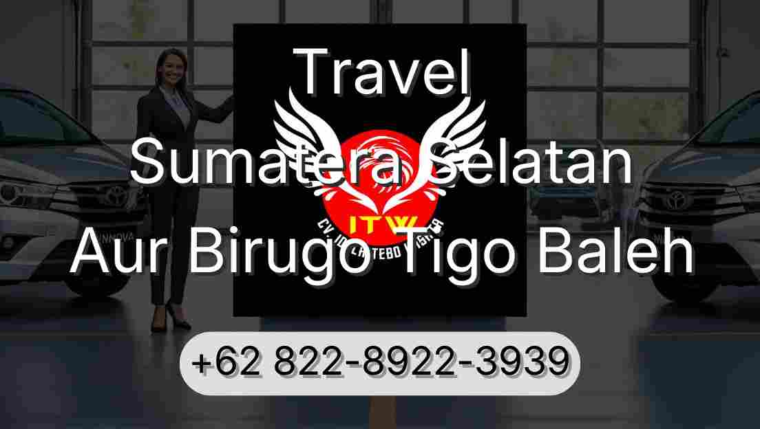 Travel Sumatera Selatan Aur Birugo Tigo Baleh