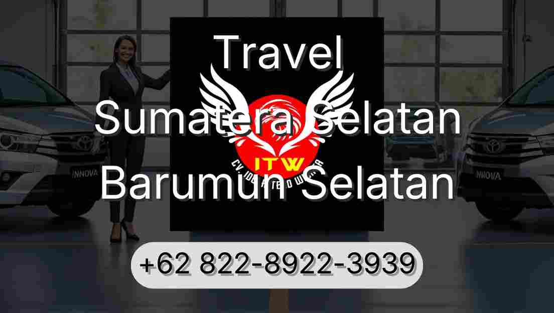 Travel Sumatera Selatan Barumun Selatan