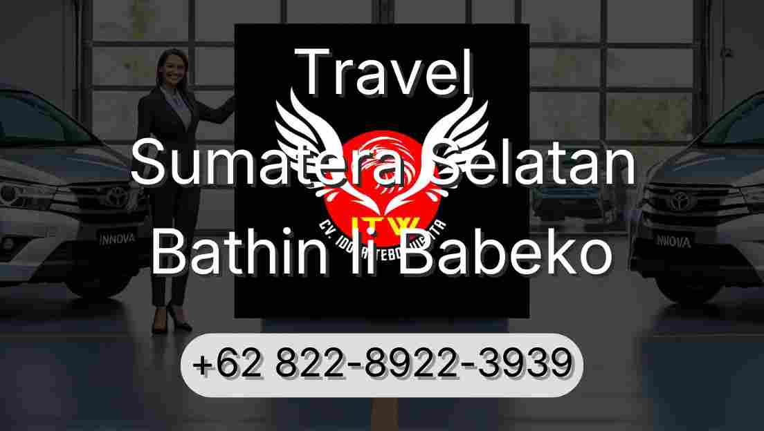 Travel Sumatera Selatan Bathin Ii Babeko