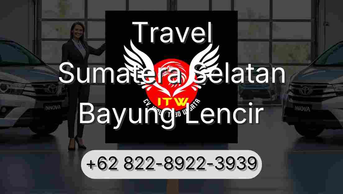 Travel Sumatera Selatan Bayung Lencir