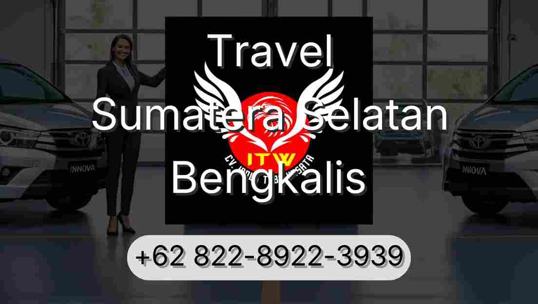 Travel Sumatera Selatan Bengkalis