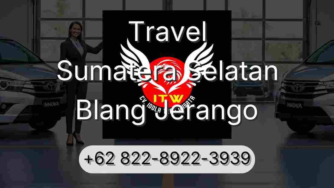 Travel Sumatera Selatan Blang Jerango