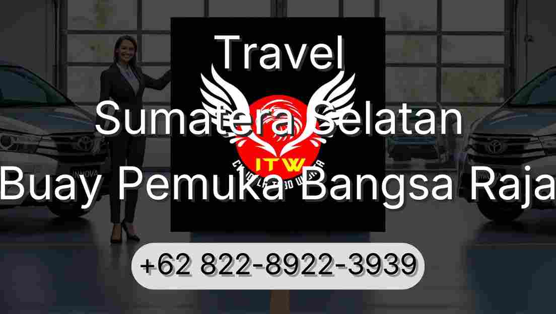Travel Sumatera Selatan Buay Pemuka Bangsa Raja
