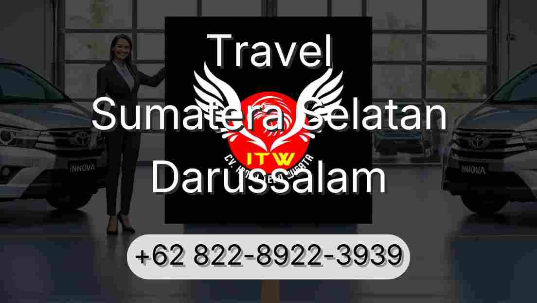 Travel Sumatera Selatan Darussalam