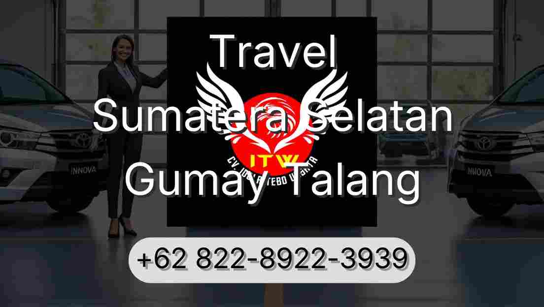 Travel Sumatera Selatan Gumay Talang