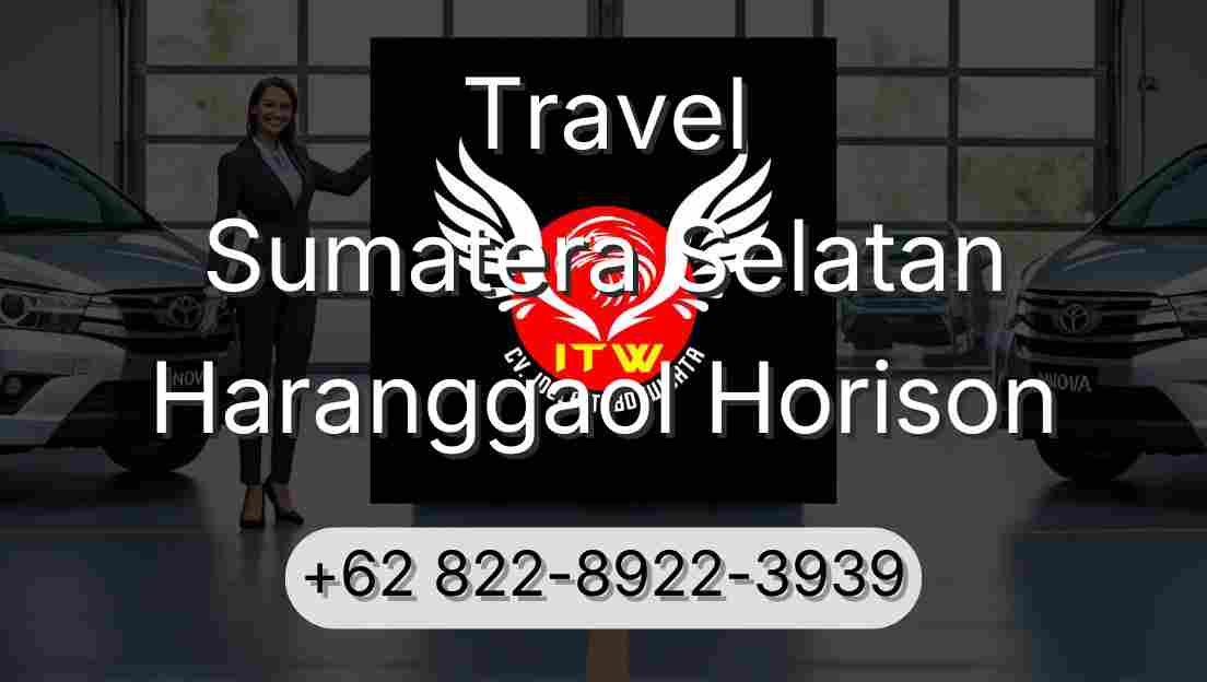 Travel Sumatera Selatan Haranggaol Horison