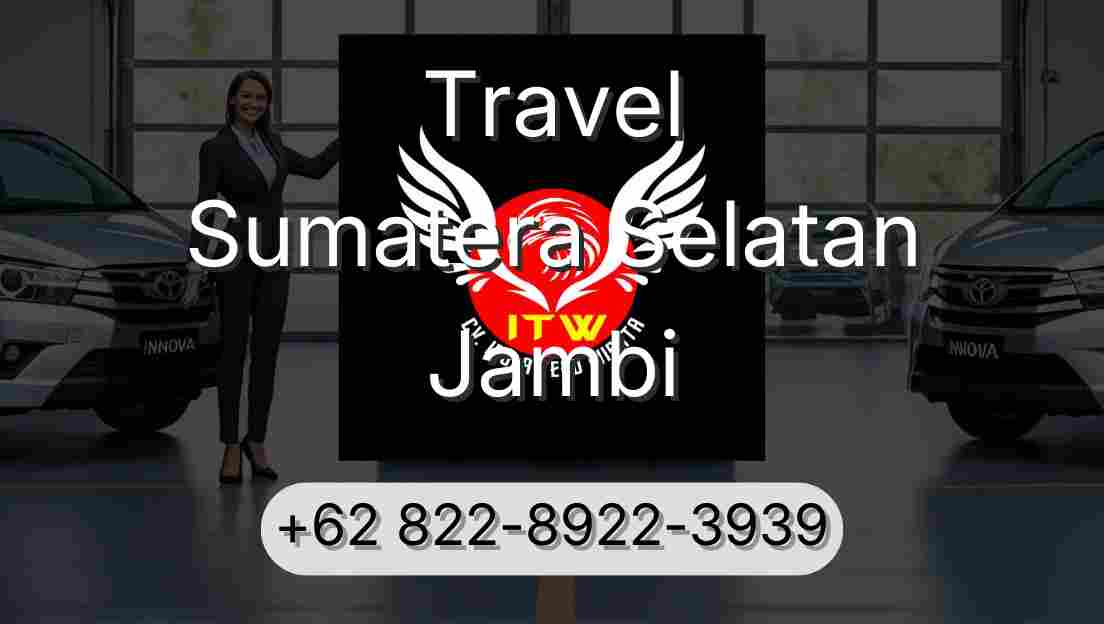 Travel Sumatera Selatan Jambi