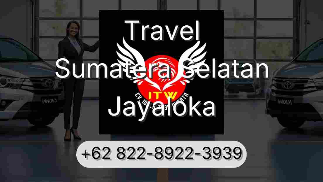 Travel Sumatera Selatan Jayaloka