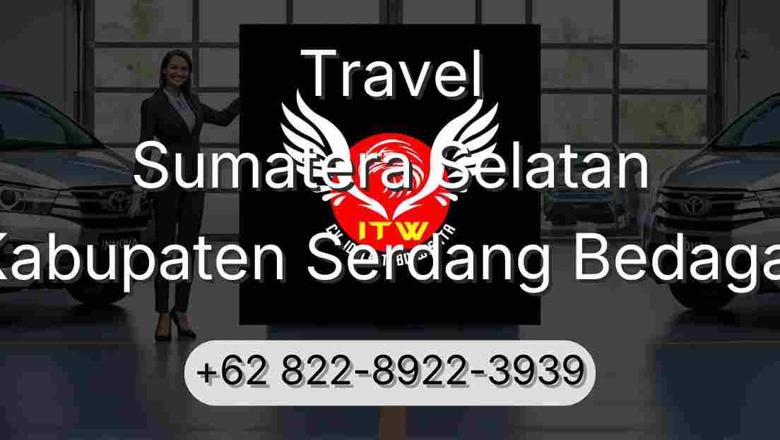 Travel Sumatera Selatan Kabupaten Serdang Bedagai