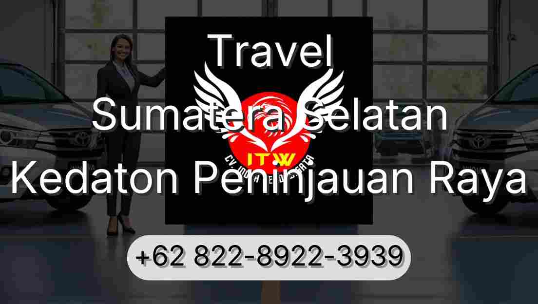 Travel Sumatera Selatan Kedaton Peninjauan Raya