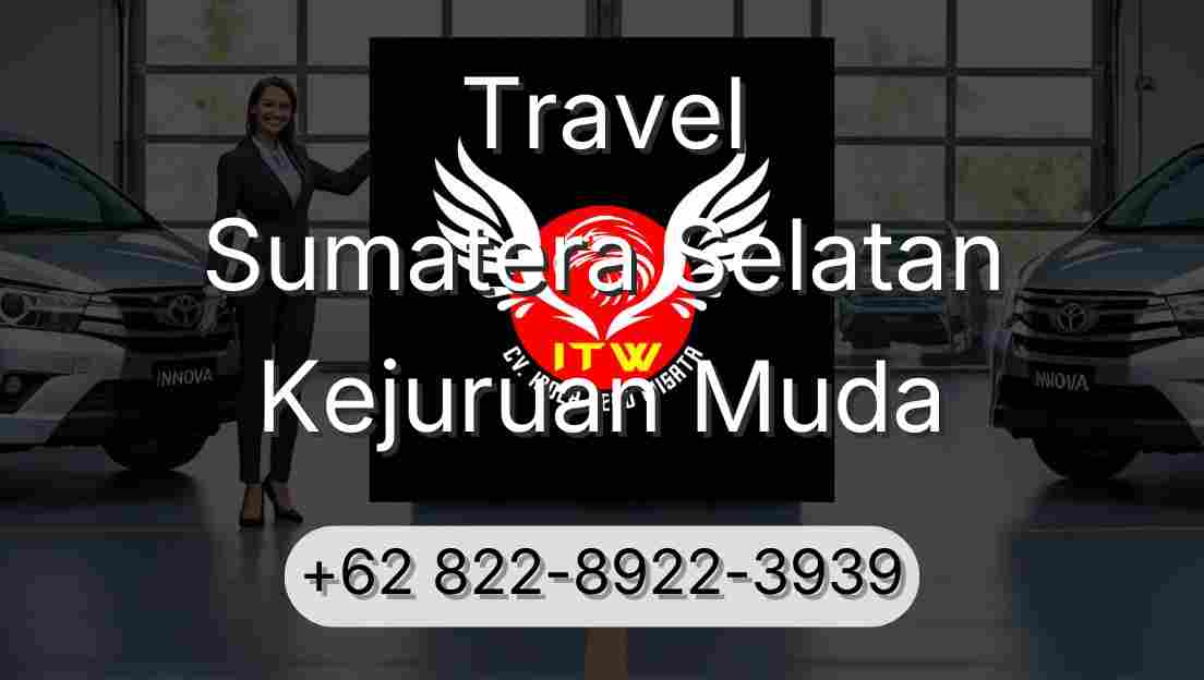 Travel Sumatera Selatan Kejuruan Muda