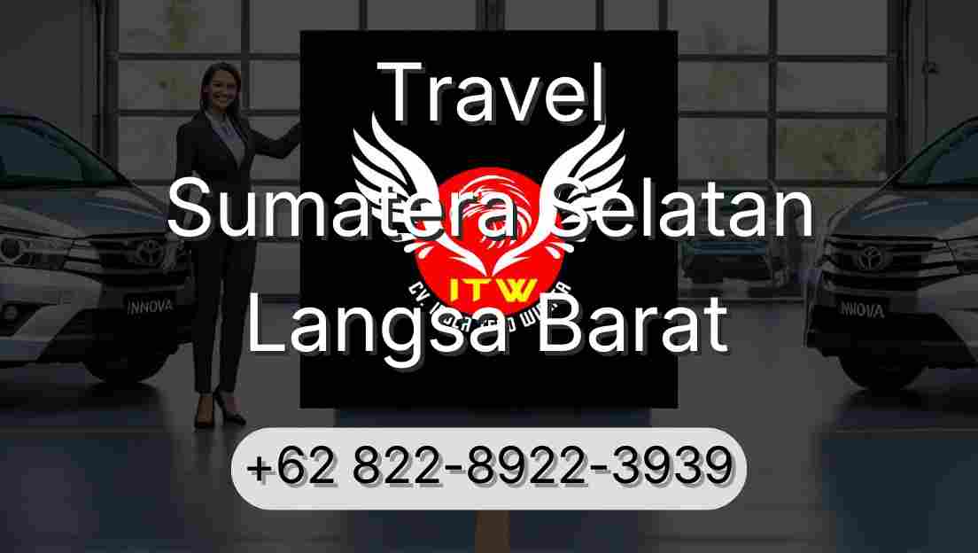 Travel Sumatera Selatan Langsa Barat