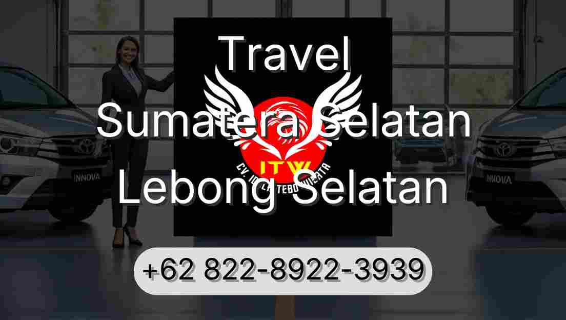 Travel Sumatera Selatan Lebong Selatan