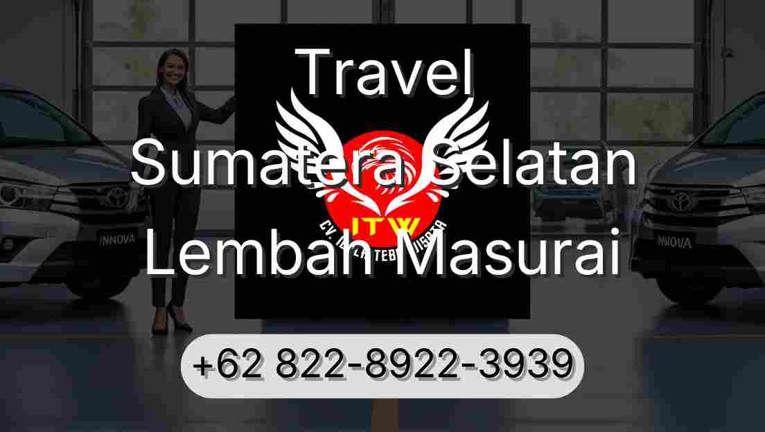 Travel Sumatera Selatan Lembah Masurai