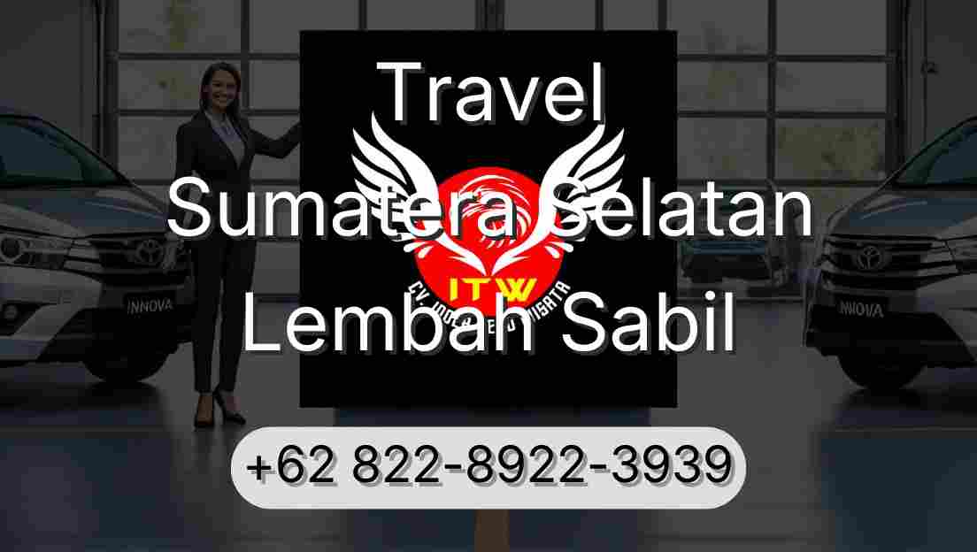 Travel Sumatera Selatan Lembah Sabil