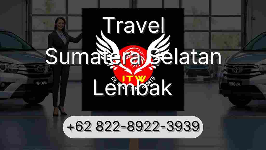 Travel Sumatera Selatan Lembak