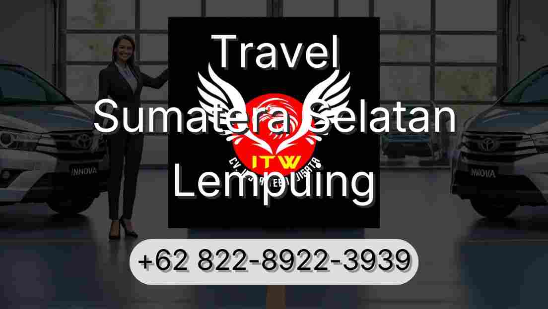 Travel Sumatera Selatan Lempuing