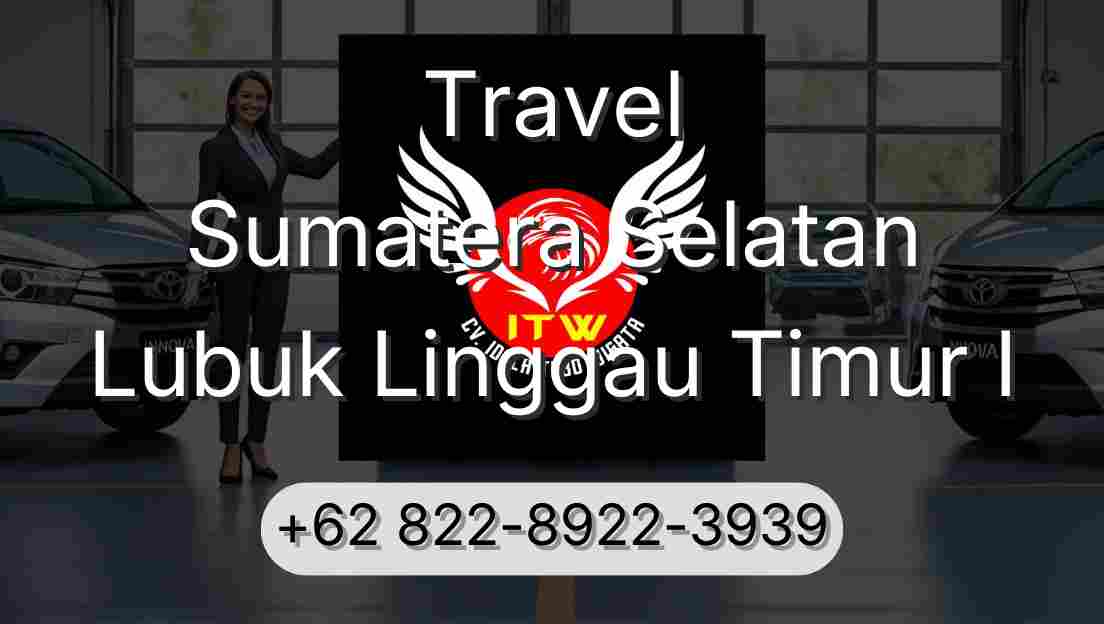 Travel Sumatera Selatan Lubuk Linggau Timur I
