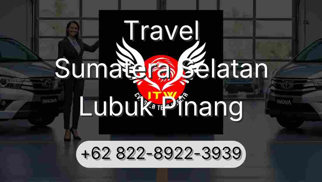 Travel Sumatera Selatan Lubuk Pinang