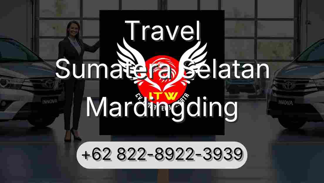 Travel Sumatera Selatan Mardingding