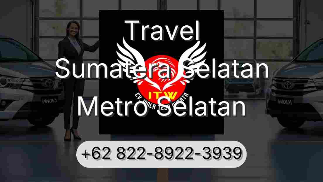 Travel Sumatera Selatan Metro Selatan