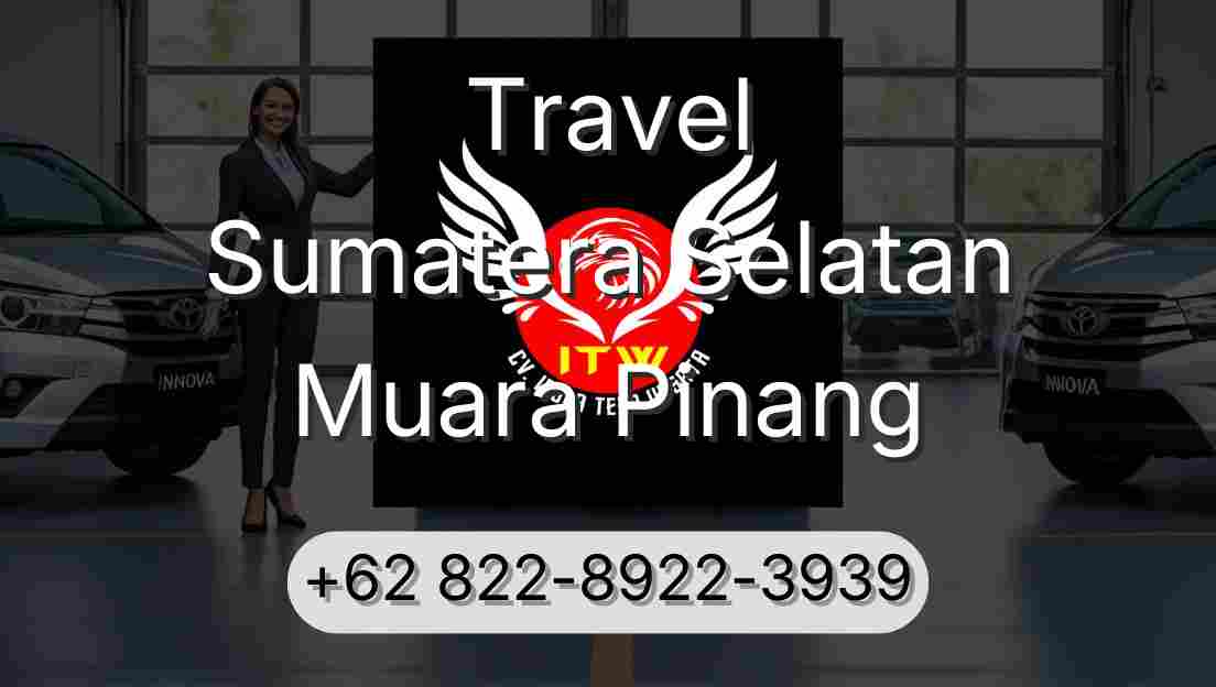 Travel Sumatera Selatan Muara Pinang