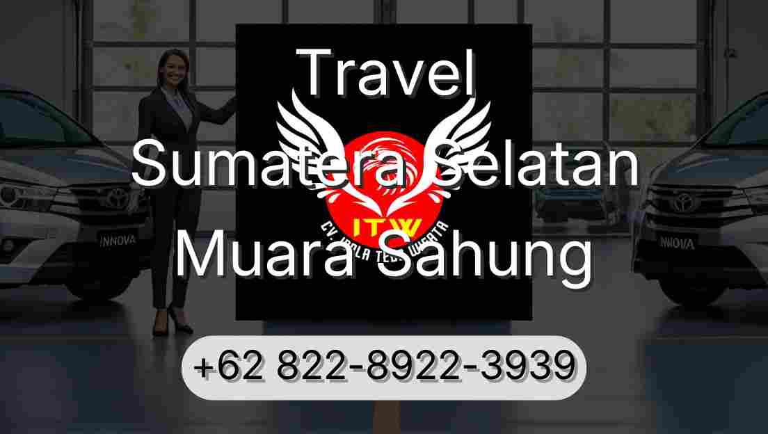 Travel Sumatera Selatan Muara Sahung