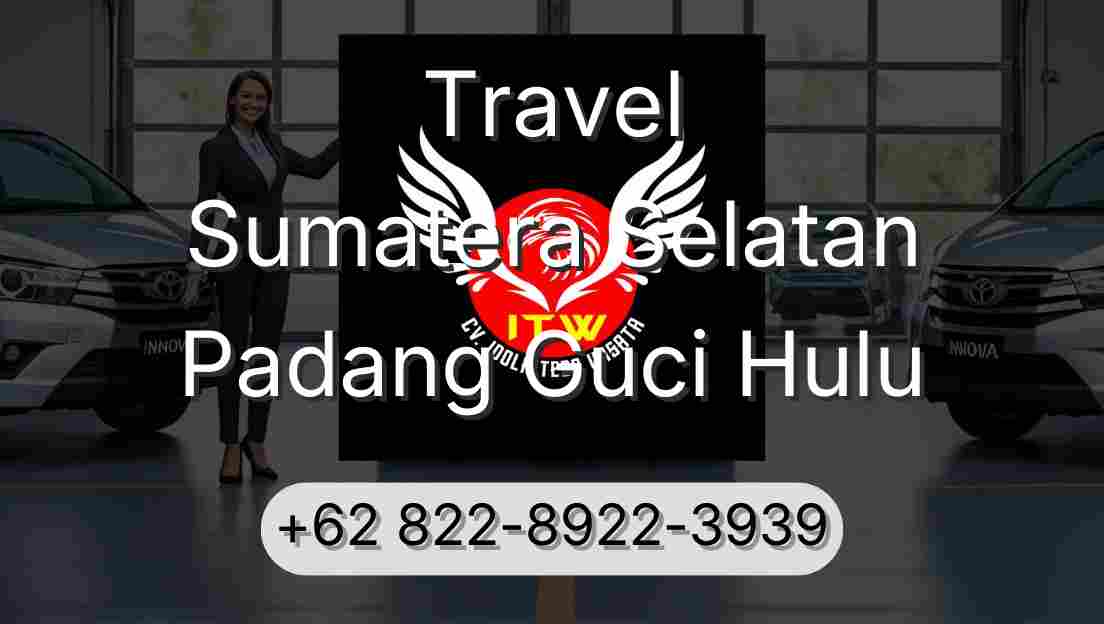 Travel Sumatera Selatan Padang Guci Hulu