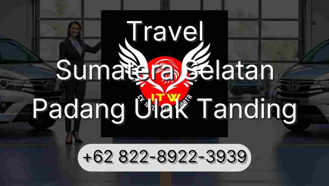 Travel Sumatera Selatan Padang Ulak Tanding