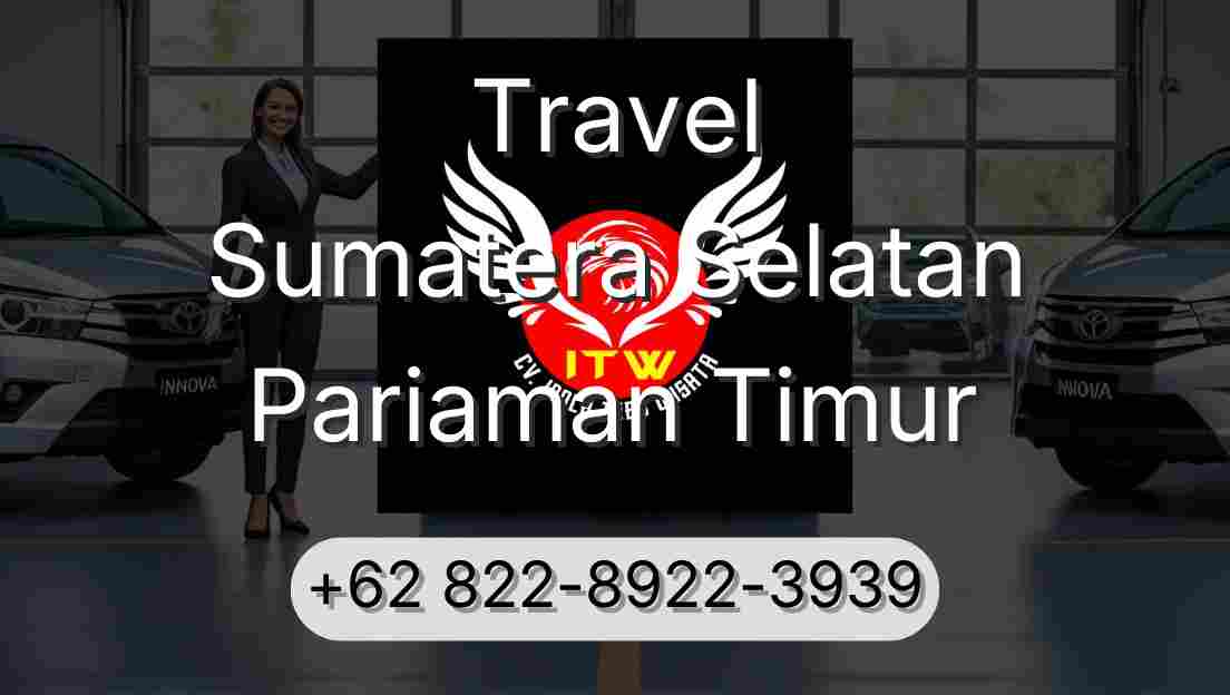Travel Sumatera Selatan Pariaman Timur