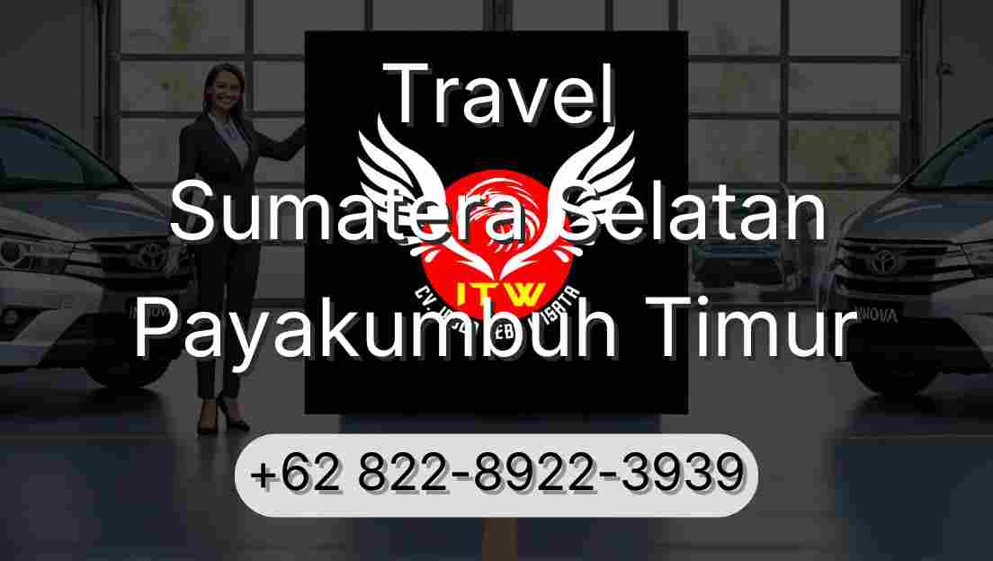 Travel Sumatera Selatan Payakumbuh Timur