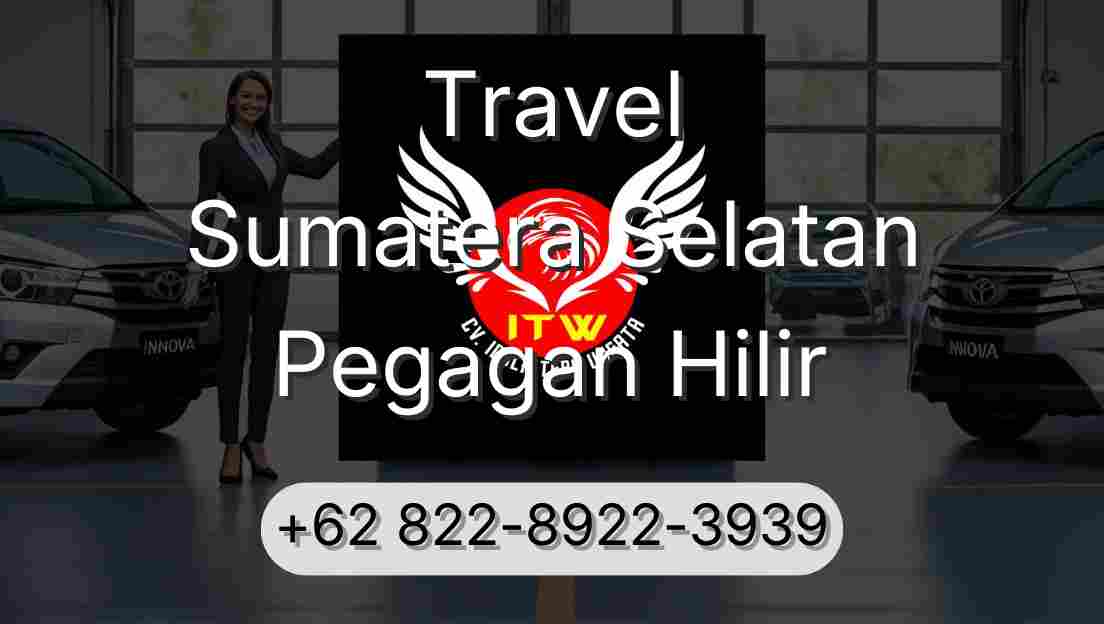 Travel Sumatera Selatan Pegagan Hilir