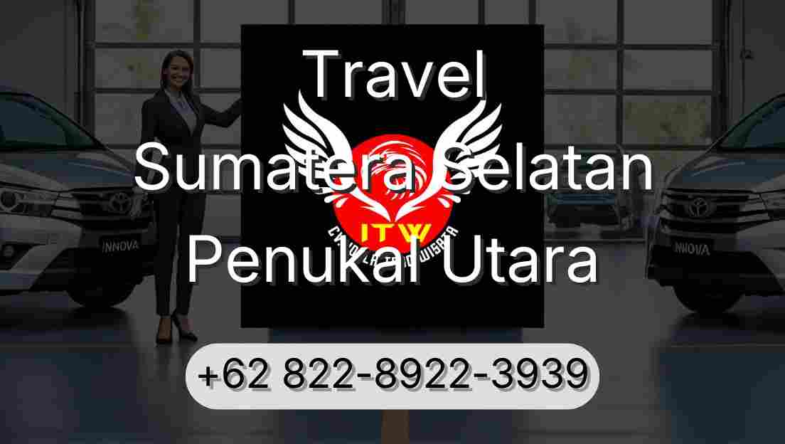 Travel Sumatera Selatan Penukal Utara