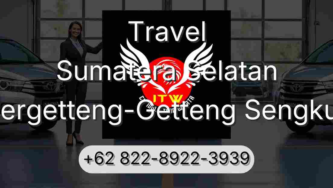 Travel Sumatera Selatan Pergetteng-Getteng Sengkut