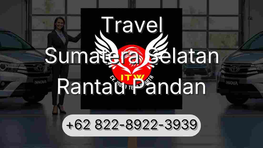 Travel Sumatera Selatan Rantau Pandan