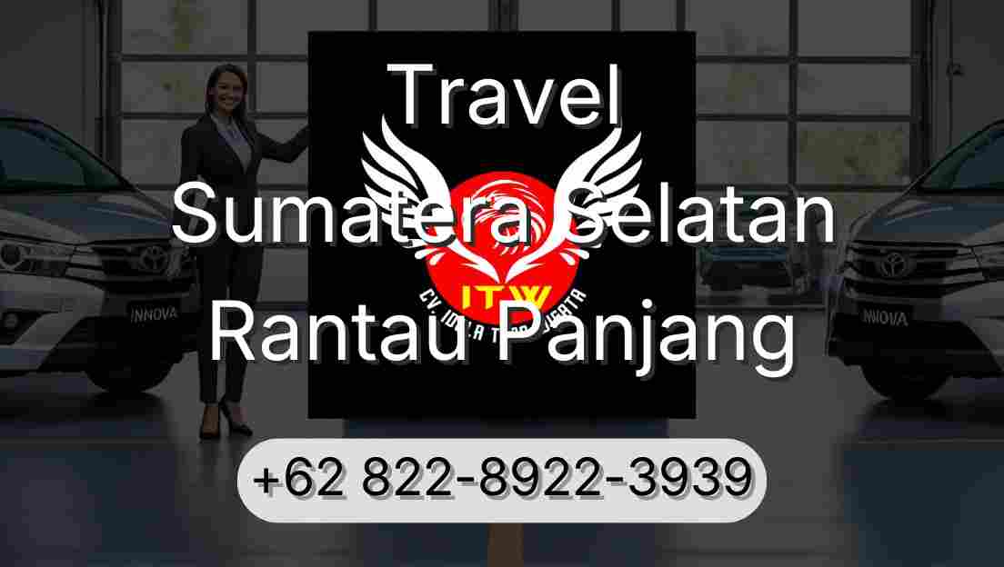 Travel Sumatera Selatan Rantau Panjang