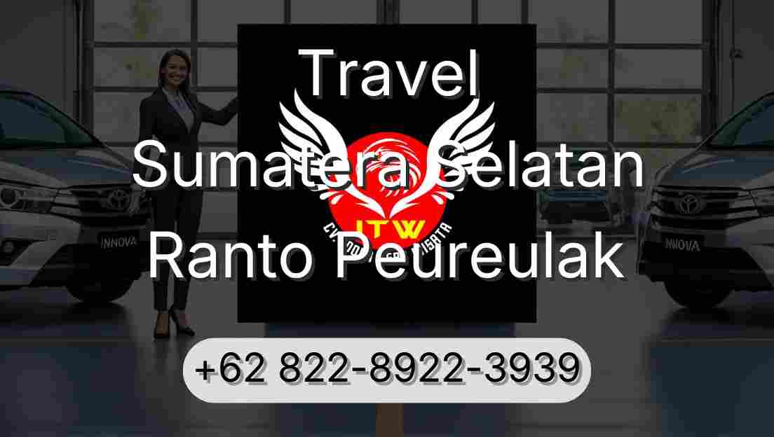 Travel Sumatera Selatan Ranto Peureulak