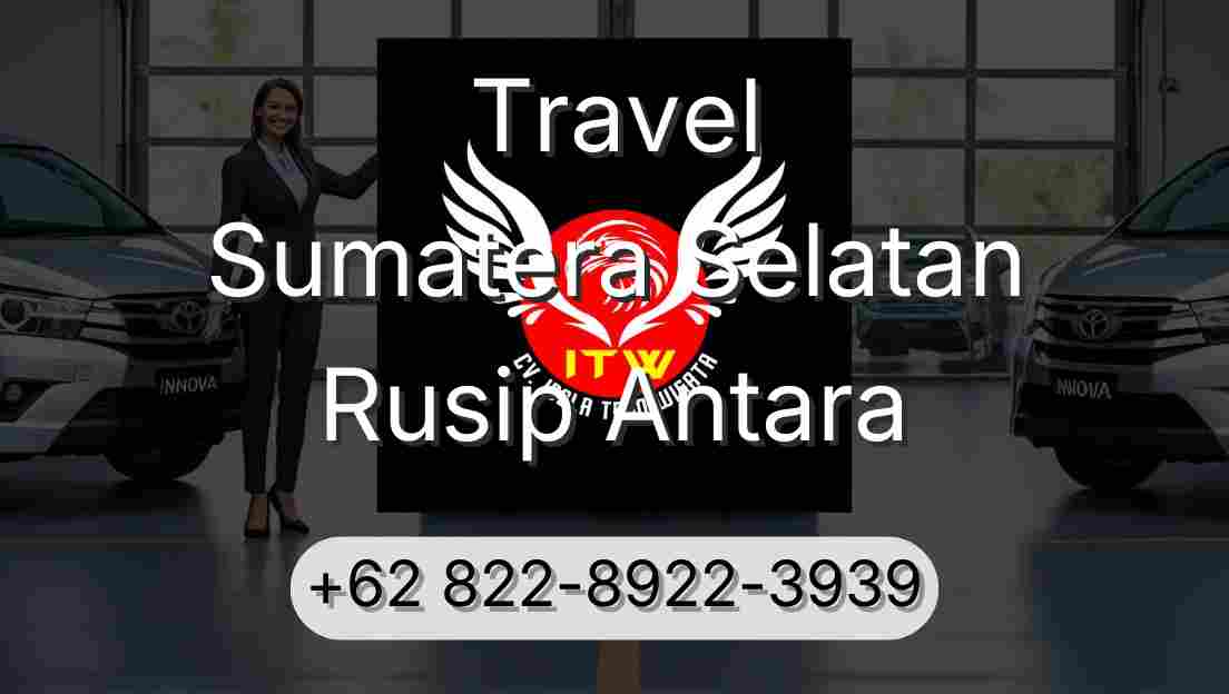 Travel Sumatera Selatan Rusip Antara