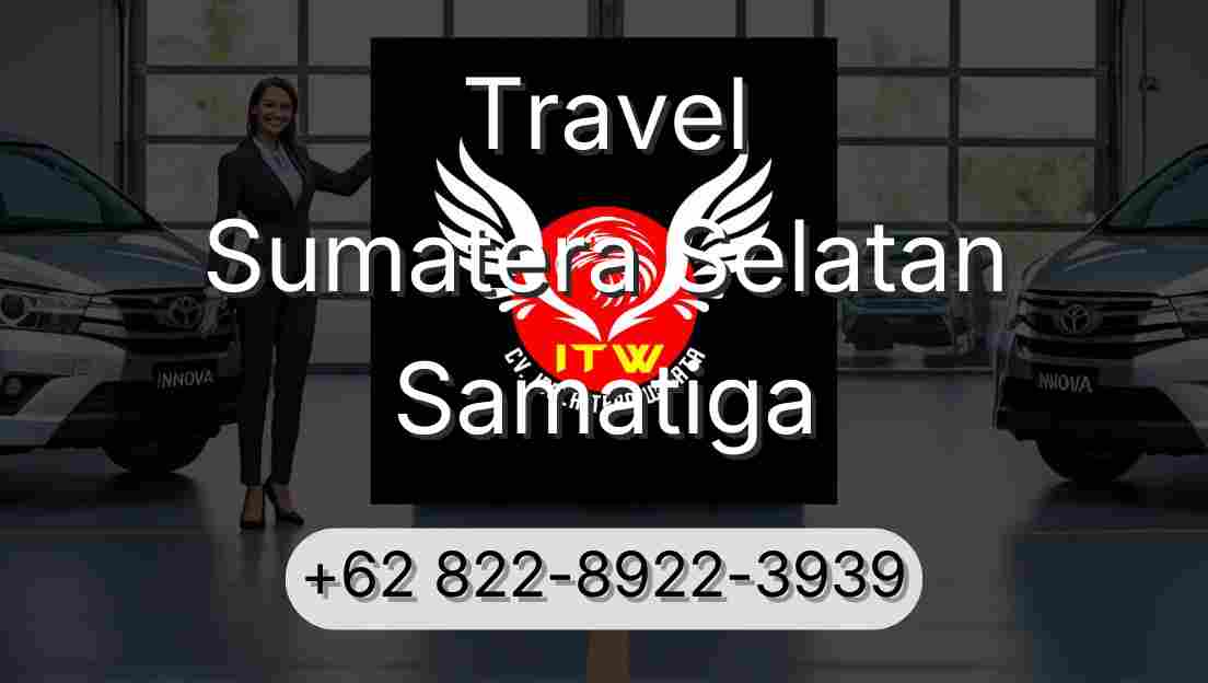 Travel Sumatera Selatan Samatiga