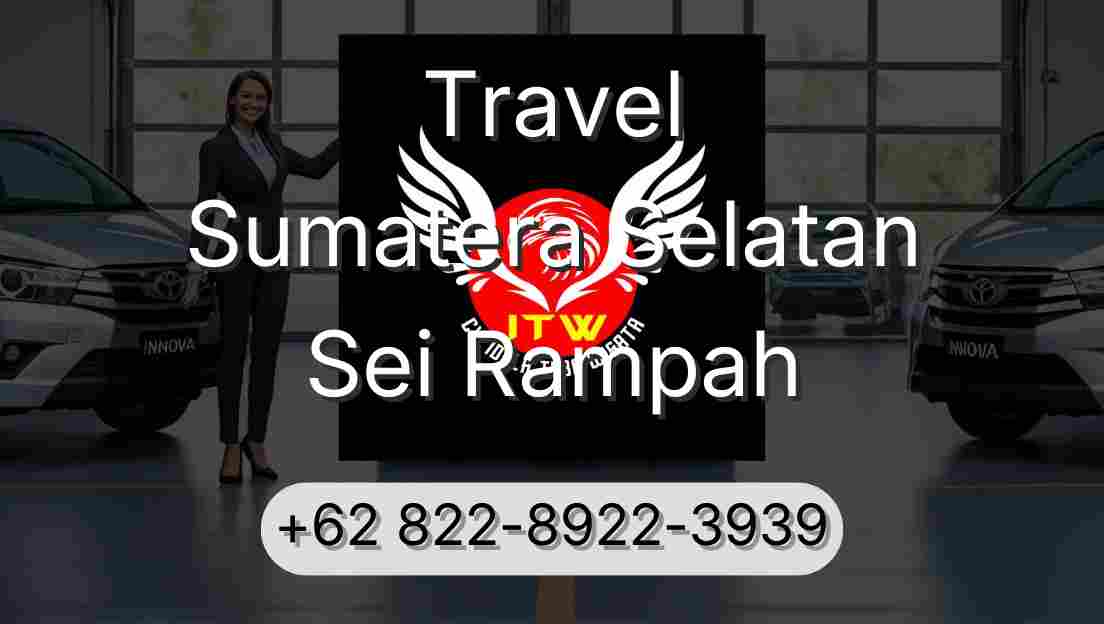 Travel Sumatera Selatan Sei Rampah