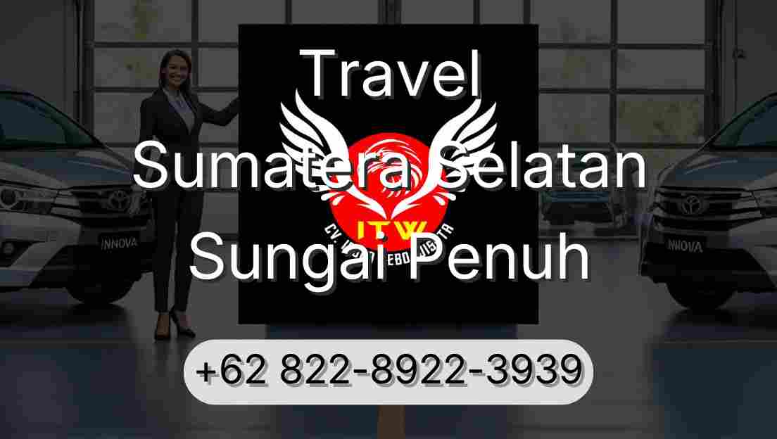 Travel Sumatera Selatan Sungai Penuh