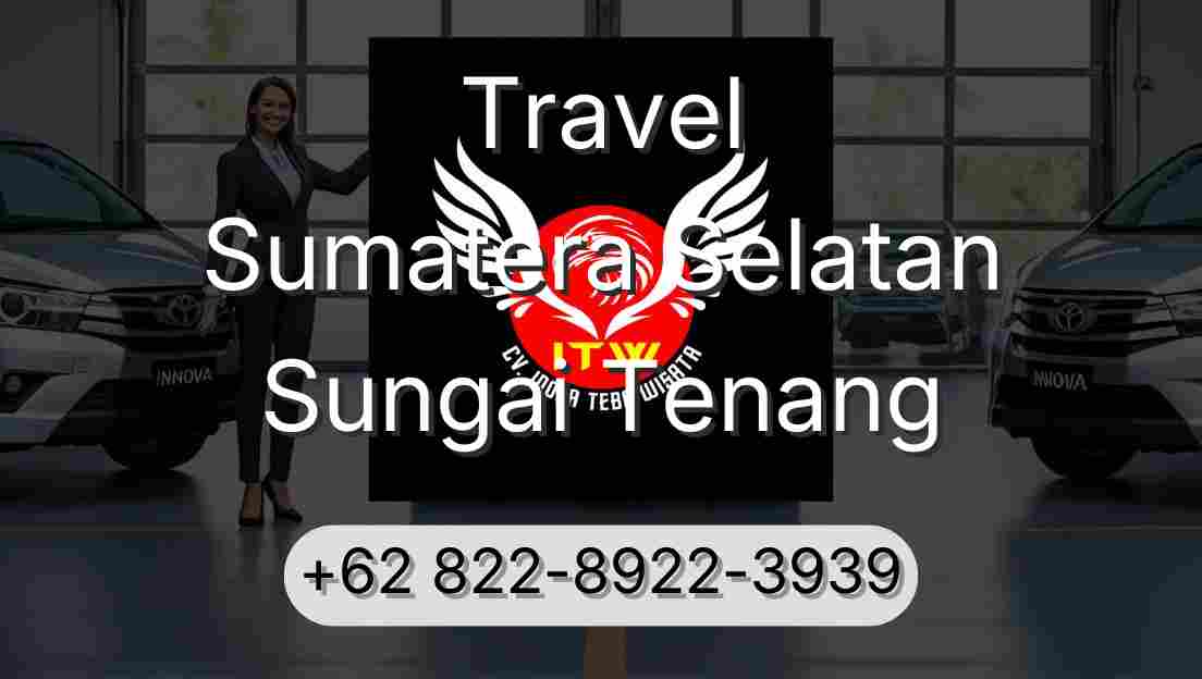 Travel Sumatera Selatan Sungai Tenang