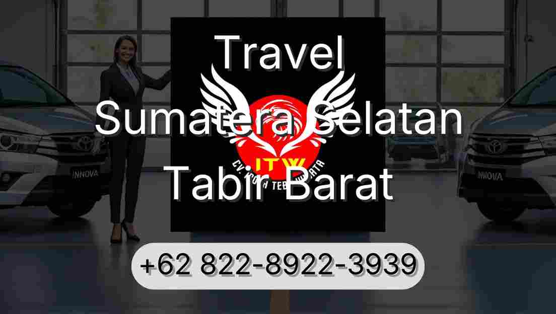 Travel Sumatera Selatan Tabir Barat