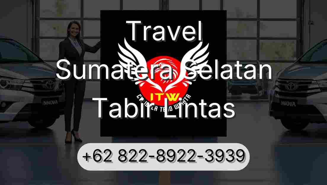 Travel Sumatera Selatan Tabir Lintas