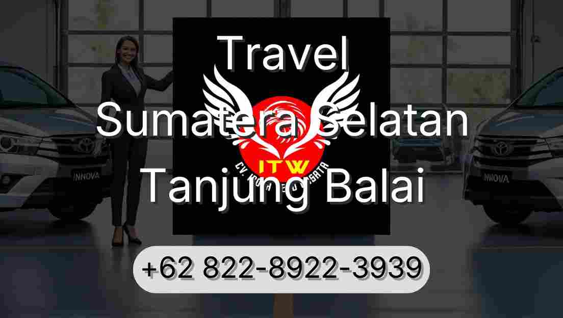 Travel Sumatera Selatan Tanjung Balai